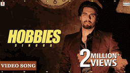 Hobbies Lyrics - Singga | Punjabi Song