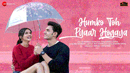 हमको तो प्यार होगया Humko Toh Pyaar Hogaya Lyrics - Raj Barman