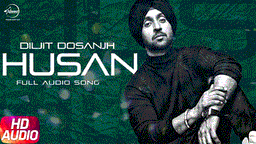 Husan Lyrics - Diljit Dosanjh | Punjabi Song