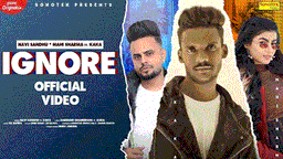 Ignore Lyrics - Kaka | Navi Sandhu | Punjabi Song