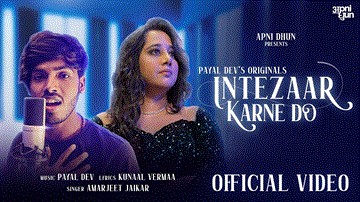 Intezaar Karne Do 