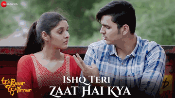 Ishq Teri Zaat Hai Kya 
