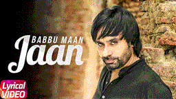 Jaan Lyrics - Babbu Maan | Punjabi Song