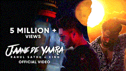 Jaane De Yaara Lyrics - Rahul Sathu | King