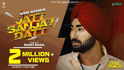 Jatt Sanjay Datt Lyrics - ranjit bawa | Punjabi Song