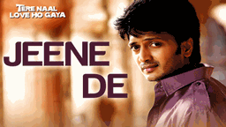 Jeene De Lyrics - Mohit Chauhan