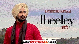 Jheeley Lyrics - Satinder Sartaaj | Punjabi Song