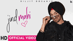 Jind Mahi Lyrics - Diljit Dosanjh | Punjabi Song
