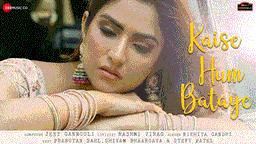 कैसे हम बताये Kaise Hum Bataye Lyrics - Nikhita Gandhi