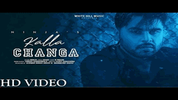 Kalla Changa Lyrics - Ninja | Punjabi Song