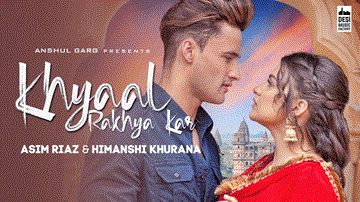 ख़याल रखया कर Khyaal Rakhya Kar 
