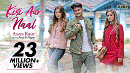 Kisi Aur Naal Lyrics - Asees Kaur | Punjabi Song