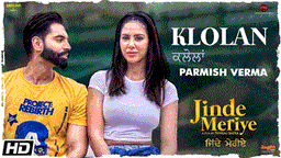 Klolan Lyrics - Parmish Verma | Punjabi Song