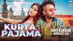 Kurta Pajama Lyrics - Tony Kakkar | Punjabi Song