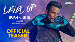Level Up Lyrics - Ikka | Divine