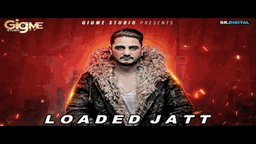 Loaded Jatt Lyrics - Kulwinder Billa | Punjabi Song
