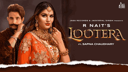 Lootera Lyrics - R Nait | Afsana Khan | Punjabi Song