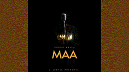 Maa Lyrics - Karan Aujla | Punjabi Song