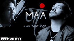 MAA Lyrics - Mika Singh
