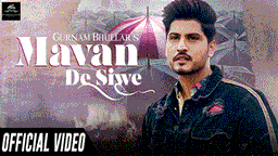 Maavan De Sive Lyrics - Gurnam Bhullar