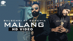 Malang Lyrics - Balsehri | Bohemia | Punjabi Song