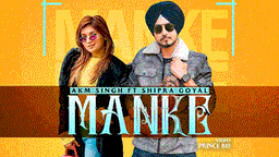 Manke Lyrics - Akm Singh | Shipra Goyal | Punjabi Song