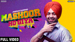 Mashoor Ho Giya Lyrics - Jordan Sandhu | Punjabi Song