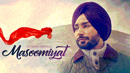 Masoomiyat Lyrics - Satinder Sartaaj