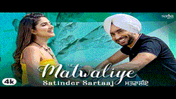 Matwaliye Lyrics - Satinder Sartaaj | Punjabi Song