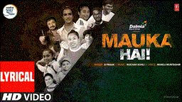 मौका है Mauka Hai Lyrics - B Praak