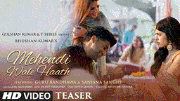 Mehendi Wale Haath Lyrics - Guru Randhawa