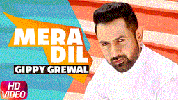 Mera Dil Lyrics - Gippy Grewal