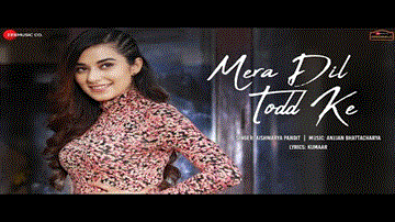 Mera Dil Todd Ke 