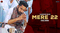 Mere 22
Varinder Brar Lyrics - Varinder Brar