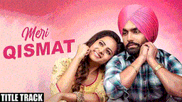 Meri Qismat Lyrics - Ammy Virk | Punjabi Song