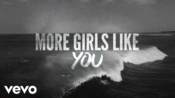 More Girls Like You 