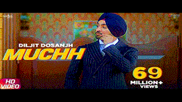 Muchh Lyrics - Diljit Dosanjh