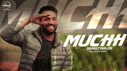 Muchh Lyrics - Dilpreet Dhillon