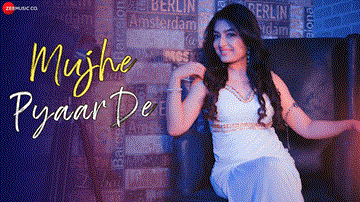 मुझे प्यार दे Mujhe Pyaar De 