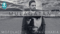 MULAQATAN Lyrics - Pav Dharia