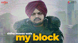 My Block Lyrics - Sidhu Moose Wala | Punjabi Song