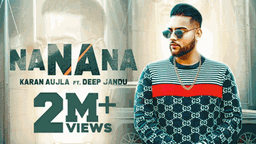 Na Na Na Lyrics - Karan Aujla | Punjabi Song