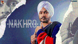 Nakhro Lyrics - Himmat Sandhu | Punjabi Song