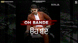Oh Bande Lyrics - Ninja | Punjabi Song