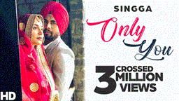 Only You Lyrics - Singga | Punjabi Song