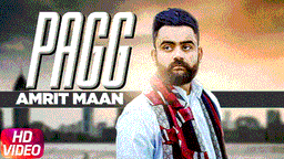 Pagg Lyrics - Amrit Maan | Punjabi Song