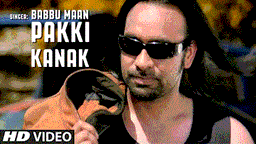Pakki Kanak Lyrics - Babbu Maan