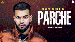 Parche Lyrics - Gur Sidhu | Punjabi Song