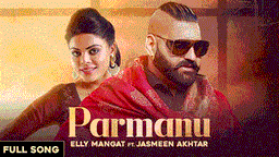 Parmanu Lyrics - Elly Mangat | Jasmeen Akhtar