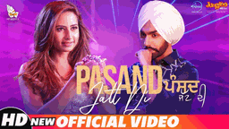 Pasand Jatt Di Lyrics - Ammy Virk | Punjabi Song